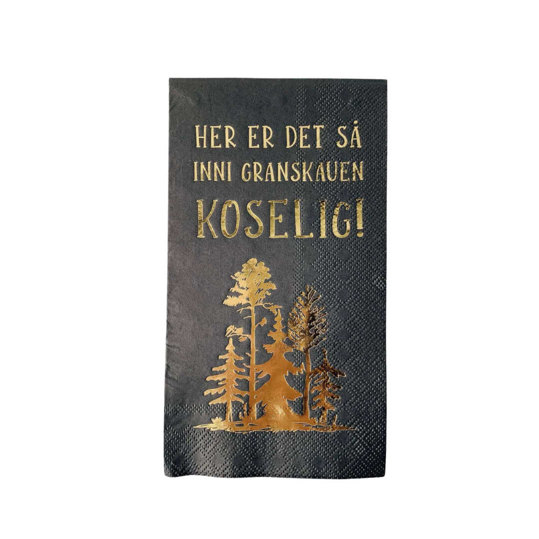 Serviett "Inn i granskauen koselig"